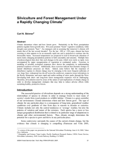 Silviculture and Forest Management Under a Rapidly Changing Climate  Carl N. Skinner