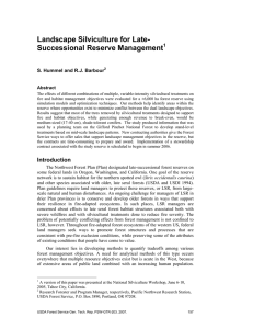 Landscape Silviculture for Late- Successional Reserve Management  S. Hummel and R.J. Barbour