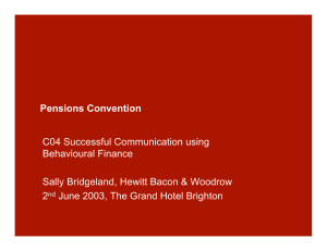 Pensions Convention C04 Successful Communication using Behavioural Finance