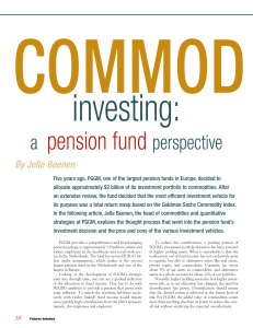 COMMOD investing: pension fund a
