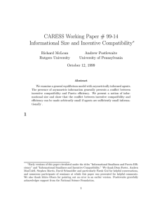 CARESS Working Paper # 99-14 Informational Size and Incentive Compatibility ¤ Richard McLean