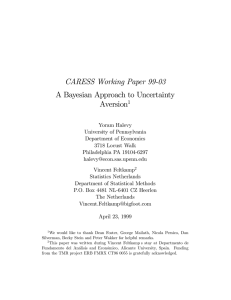 CARESS Working Paper 99-03 A Bayesian Approach to Uncertainty Aversion