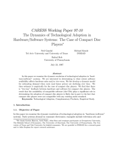 CARESS Working Paper 97-10 The Dynamics of Technological Adoption in