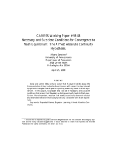 CARESS Working Paper #95-08 Necessary and Su±cient Conditions for Convergence to