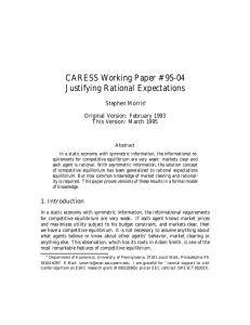 CARESS Working Paper #95-04 Justifying Rational Expectations Stephen Morris Original Version: February 1993