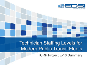 Technician Staffing Levels for Modern Public Transit Fleets TCRP Project E-10 Summary