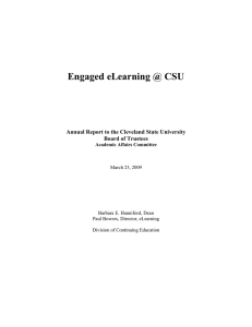 Engaged eLearning @ CSU  Annual Report to the Cleveland State University