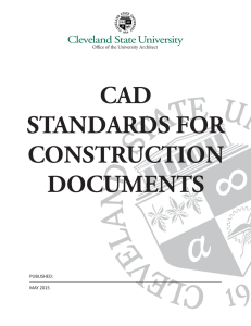 CAD STANDARDS FOR CONSTRUCTION DOCUMENTS