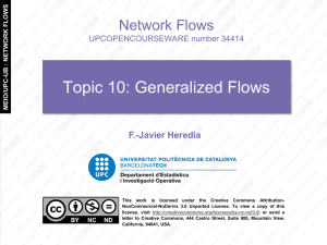 Topic 10: Generalized Flows Network Flows F.-Javier Heredia UPCOPENCOURSEWARE number 34414
