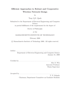 Efficient Approaches to Robust and Cooperative Wireless Network Design Tony Q.S. Quek