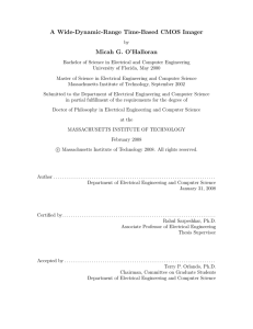 A Wide-Dynamic-Range Time-Based CMOS Imager Micah G. O’Halloran
