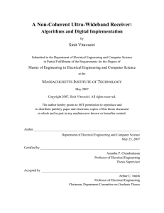 A Non-Coherent Ultra-Wideband Receiver: Algorithms and Digital Implementation Sinit Vitavasiri