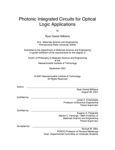 Photonic Integrated Circuits for Optical Logic Applications Ryan Daniel Williams