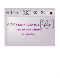 Math 1030 #1a ∪,  , ∅ ∩