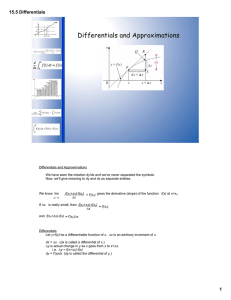 Differentials and Approximations 15.5 Differentials