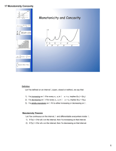 Monotonicity and Concavity 17 Monotonicity Concavity 1 Definition