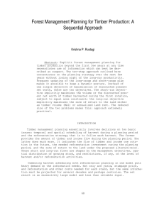 Forest Management Planning for Timber Production: A Sequential Approach Krishna P. Rustagi