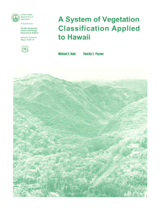 A System of Vegetation Classification Applied to Hawaii Michael G. Buck