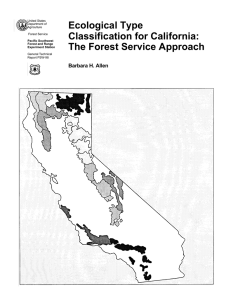 Ecological Type Classification for California: The Forest Service Approach Barbara H. Allen