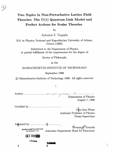 Two  Topics  in  Non-Perturbative  Lattice ... The  U(1)  Quantum Link  Model  and