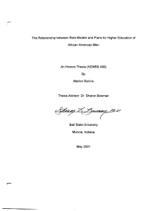 The Relationship between Role Models and  Plans for Higher... African American Men An  Honors Thesis (HONRS 499)