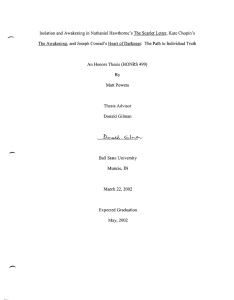 Isolation and Awakening in Nathaniel Hawthorne's The Scarlet Letter, Kate... The Awakening, and Joseph Conrad's Heart of Darkness:  The...