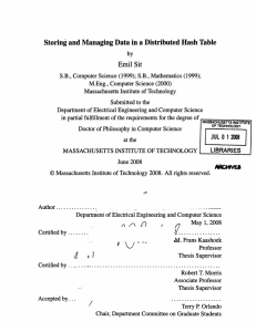 Storing and Managing Data in a Distributed Hash Table Emil Sit