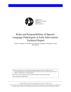 Roles and Responsibilities of Speech- Language Pathologists in Early Intervention: Technical Report