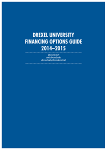 Drexel University Financing OptiOns gUiDe 2014–2015 Questions?