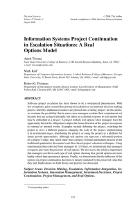 Information Systems Project Continuation in Escalation Situations: A Real Options Model Amrit Tiwana