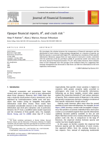 Opaque ﬁnancial reports, R , and crash risk Amy P. Hutton