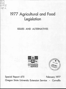 1977 Agricultural and Food Legislation ISSUES AND ALTERNATIVES Special Report 475