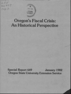 Oregon's Fiscal Crisis: An Historical Perspective Special Report 649 January 1982