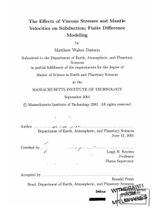 The  Effects  of  Viscous  Stresses ... Velocities  on  Subduction;  Finite  Difference Modeling