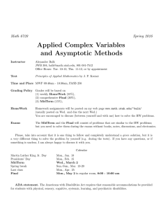 Applied Complex Variables and Asymptotic Methods Math 6720 Spring 2016