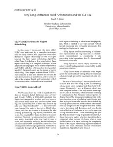 Very  Long  Instruction  Word  Architectures ... RETROSPECTIVE: VLIW  Architectures  and  Region Joseph A.  Fisher