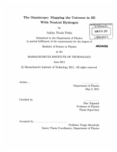 The  Omniscope: Mapping  the  Universe  in ... With Neutral  Hydrogen Ashley  Nicole  Perko JUN