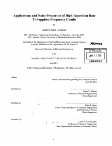 Applications  and Noise  Properties of High Repetition ... Ti:Sapphire Frequency  Combs Andrew  John  Benedick