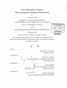 Novel  Resonance-Assisted Electromagnetic-Transport  Phenomena Andre  B.  Kurs