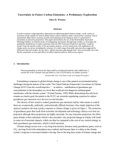 Uncertainty in Future Carbon Emissions: A Preliminary Exploration Mort D. Webster Abstract