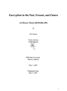 Encryption in  the Past, Present, and Future