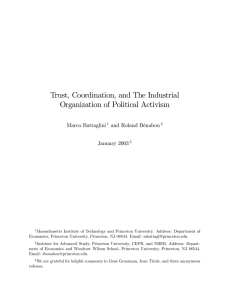 Trust, Coordination, and The Industrial Organization of Political Activism Marco Battaglini
