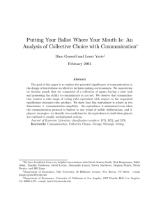 Putting Your Ballot Where Your Mouth Is: An ∗ Dino Gerardi