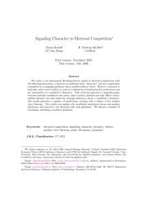 Signaling Character in Electoral Competition ∗ Navin Kartik R. Preston McAfee