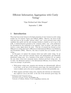 E¢ cient Information Aggregation with Costly Voting 1 Introduction