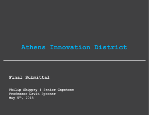 Athens Innovation District Final Submittal Philip Shippey | Senior Capstone Professor David Spooner
