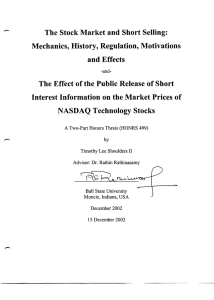 The Stock Market and Short Selling: Mechanics, History, Regulation, Motivations and Effects