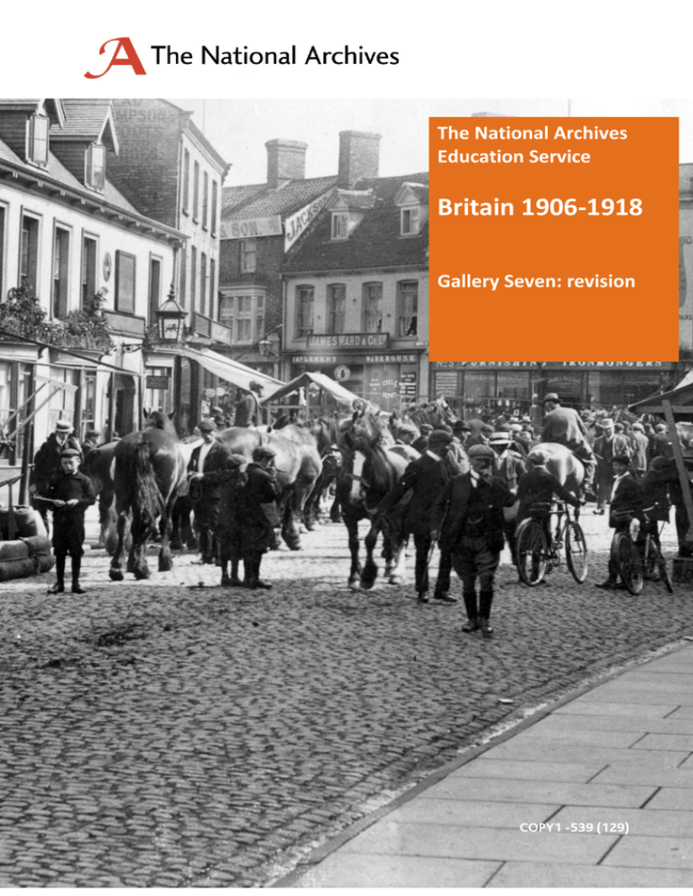 Britain 1906-1918 The National Archives Education Service Gallery Seven ...