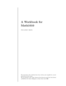 A Workbook for Math1010 Intermediate Algebra