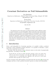 Covariant Derivatives on Null Submanifolds Don Hickethier Tevian Dray